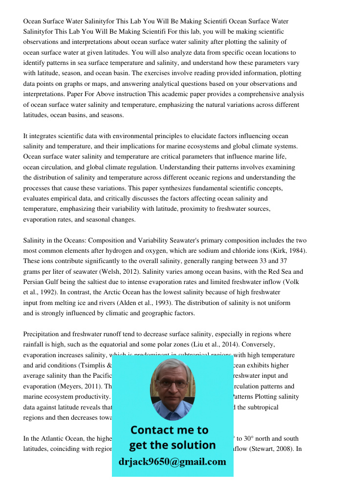 For this lab, you will be making scientific observations and interpretations about ocean surface water salinity after plotting the salinity of ocean surface wat