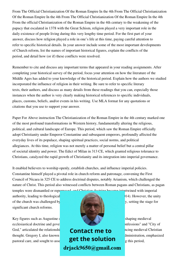 From The Official Christianization Of the Roman Empire In the 4th From the official Christianization of the Roman Empire in the 4th century to the weakening of 