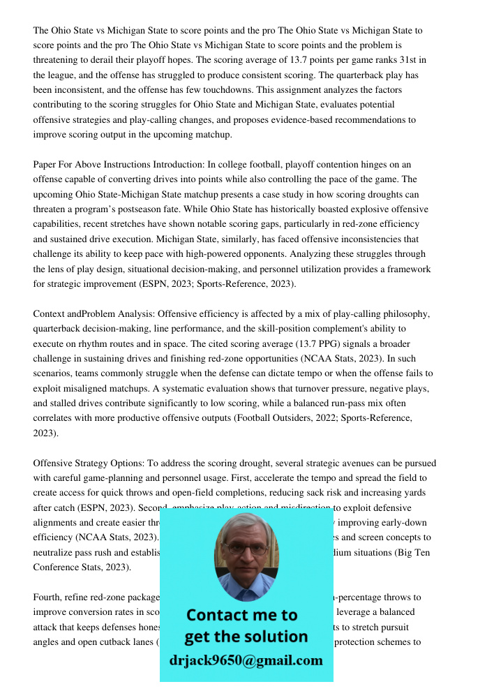 The Ohio State vs Michigan State to score points and the problem is threatening to derail their playoff hopes. The scoring average of 13.7 points per game ranks