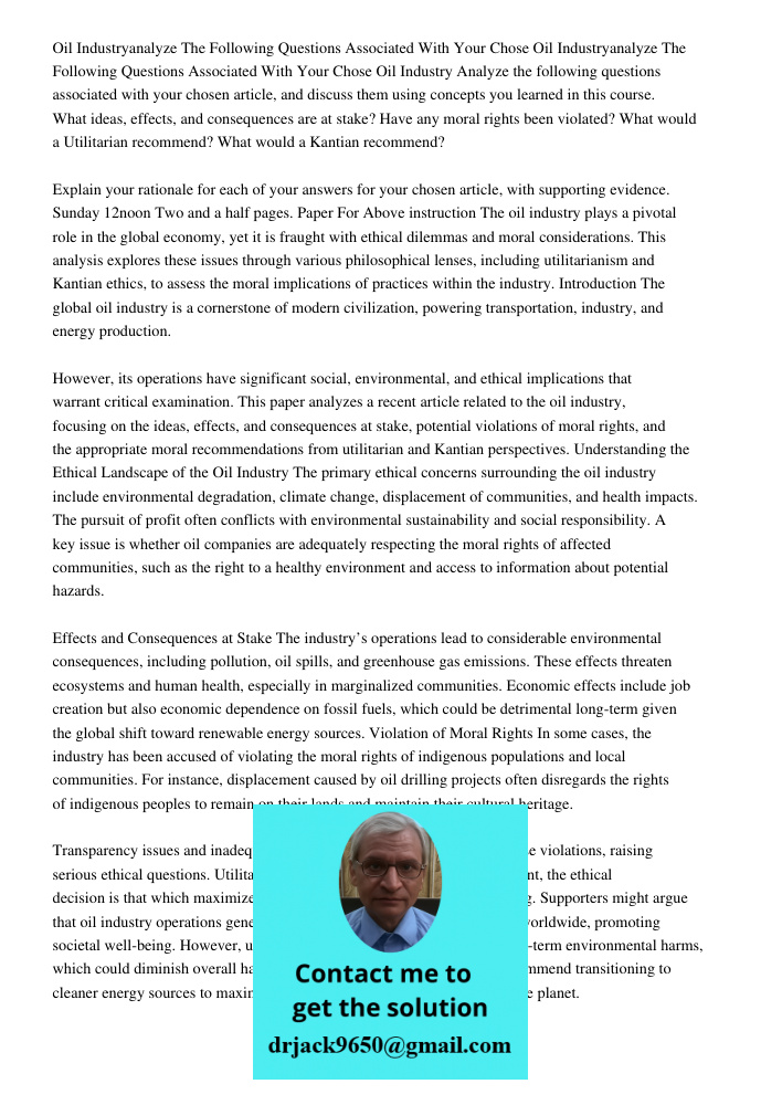 Oil Industry Analyze the following questions associated with your chosen article, and discuss them using concepts you learned in this course. What ideas, effect