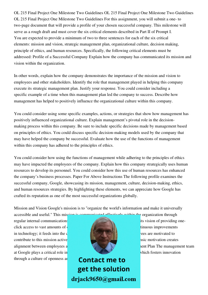 OL 215 Final Project One Milestone Two Guidelines For this assignment, you will submit a one- to two-page document that will provide a profile of your chosen su