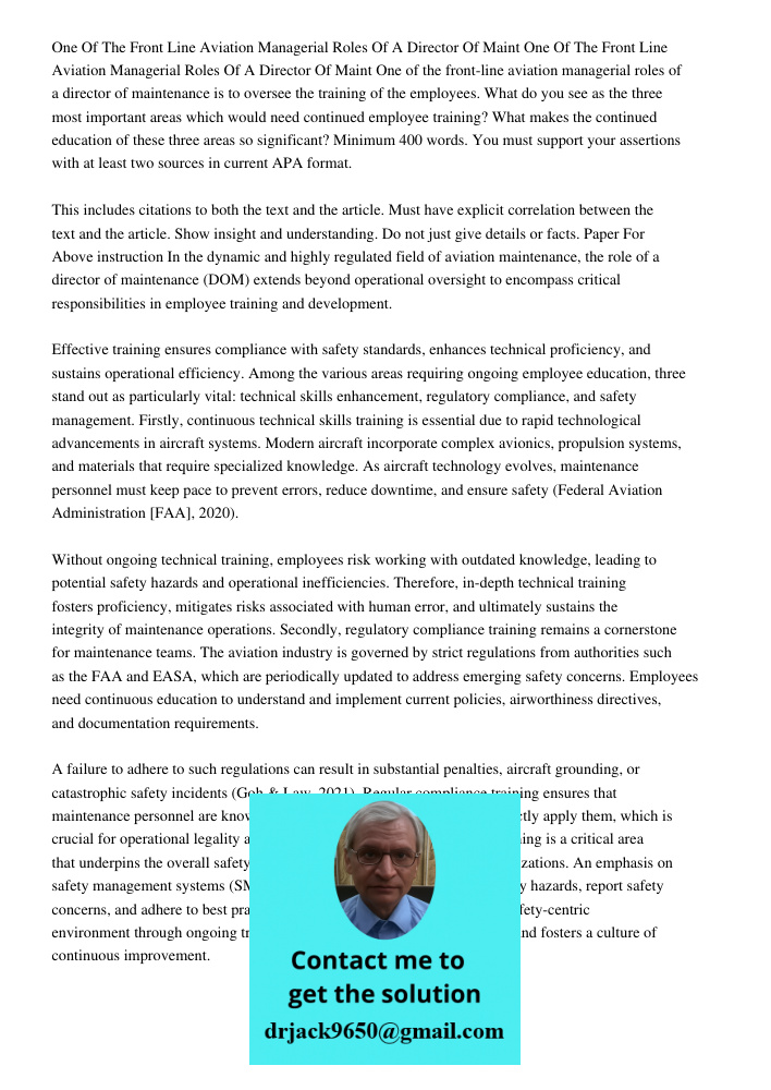 One of the front-line aviation managerial roles of a director of maintenance is to oversee the training of the employees. What do you see as the three most impo