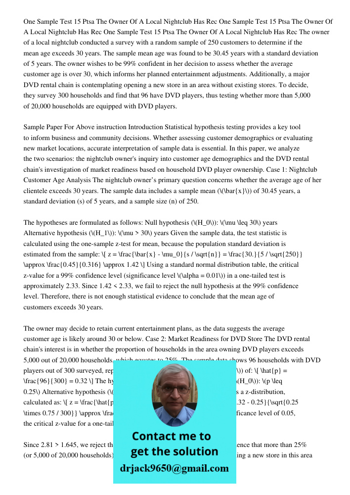 One Sample Test 15 Ptsa The Owner Of A Local Nightclub Has Rec The owner of a local nightclub conducted a survey with a random sample of 250 customers to determ