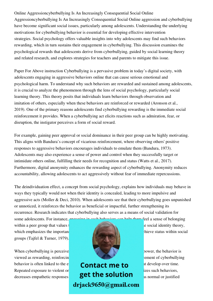 Online aggression and cyberbullying have become significant social issues, particularly among adolescents. Understanding the underlying motivations for cyberbul