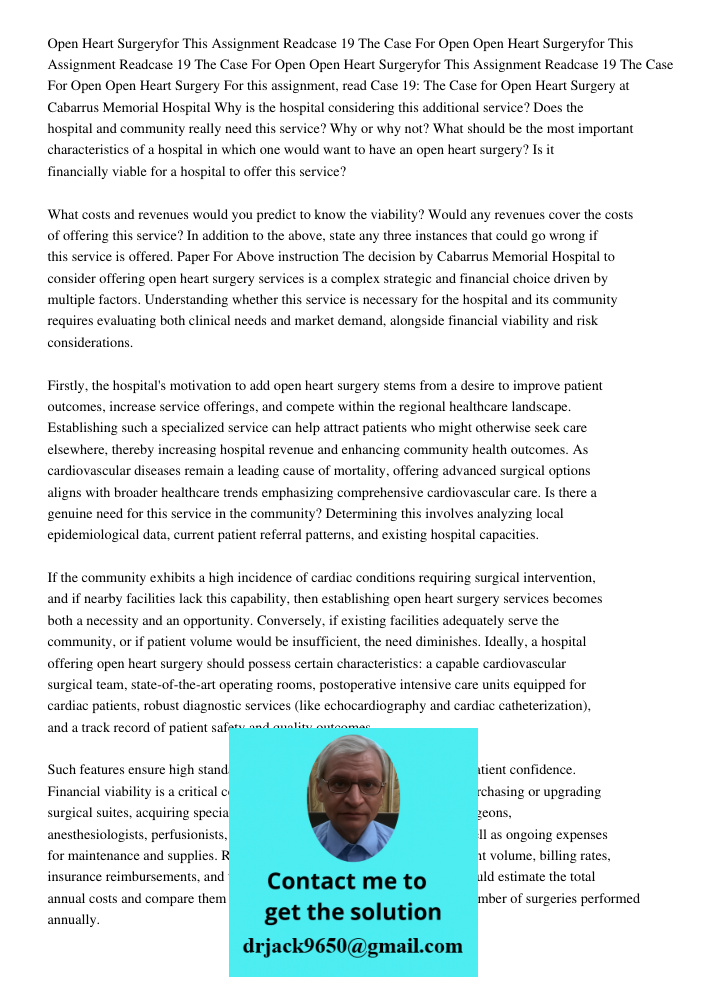 Open Heart Surgeryfor This Assignment Readcase 19 The Case For Open Open Heart Surgery For this assignment, read Case 19: The Case for Open Heart Surgery at Cab