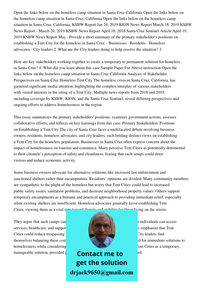 Open the links below on the homeless camp situation in Santa Cruz, California. KSBW Report Jan 24, 2019 KION News Report March 18, 2019 KSBW News Report - March