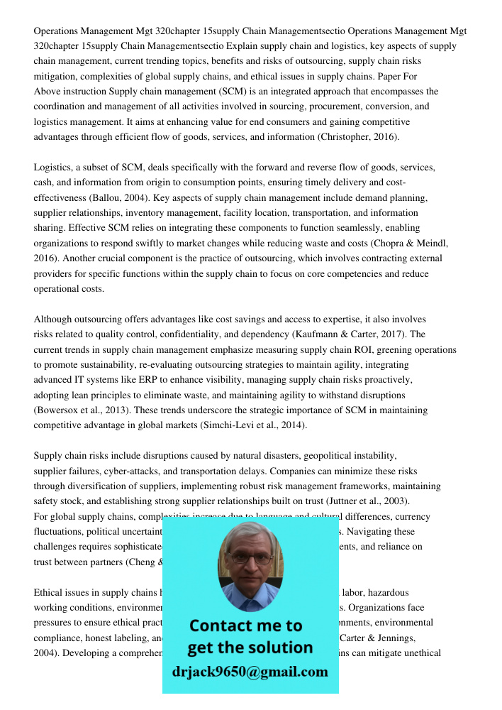 Explain supply chain and logistics, key aspects of supply chain management, current trending topics, benefits and risks of outsourcing, supply chain risks mitig