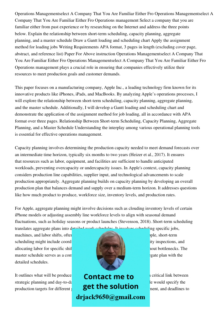 Operations management Select a company that you are familiar either from past experience or by researching on the Internet and address the three points below. E