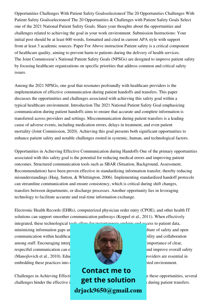 Opportunities & Challenges with Patient Safety Goals Select one of the 2021 National Patient Safety Goals. Share your thoughts about the opportunities and chall
