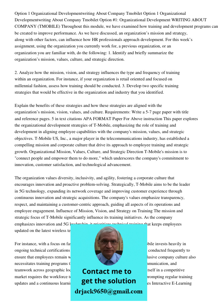 Option #1: Organizational Development WRITING ABOUT COMPANY (TMOBILE) Throughout this module, we have examined how training and development programs can be crea
