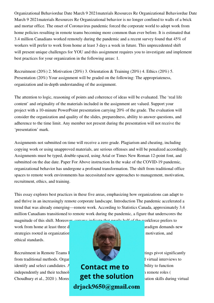 Organizational behavior is no longer confined to walls of a brick and mortar office. The onset of Coronavirus pandemic forced the corporate world to adopt work 