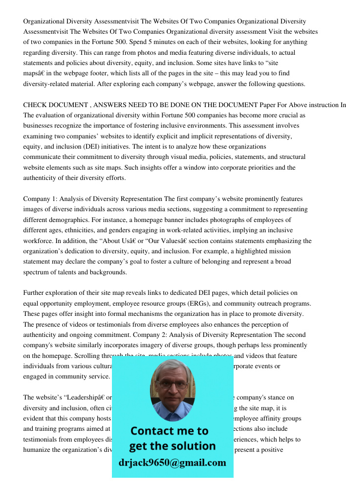 Organizational diversity assessment Visit the websites of two companies in the Fortune 500. Spend 5 minutes on each of their websites, looking for anything rega