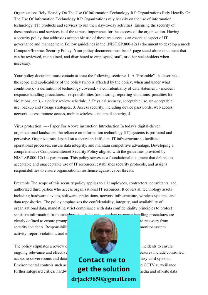 Organizations rely heavily on the use of information technology (IT) products and services to run their day-to-day activities. Ensuring the security of these pr