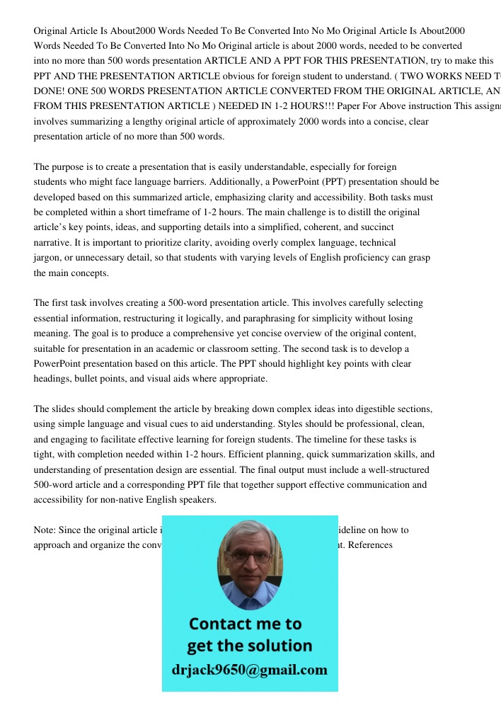 Original article is about 2000 words, needed to be converted into no more than 500 words presentation ARTICLE AND A PPT FOR THIS PRESENTATION, try to make this 