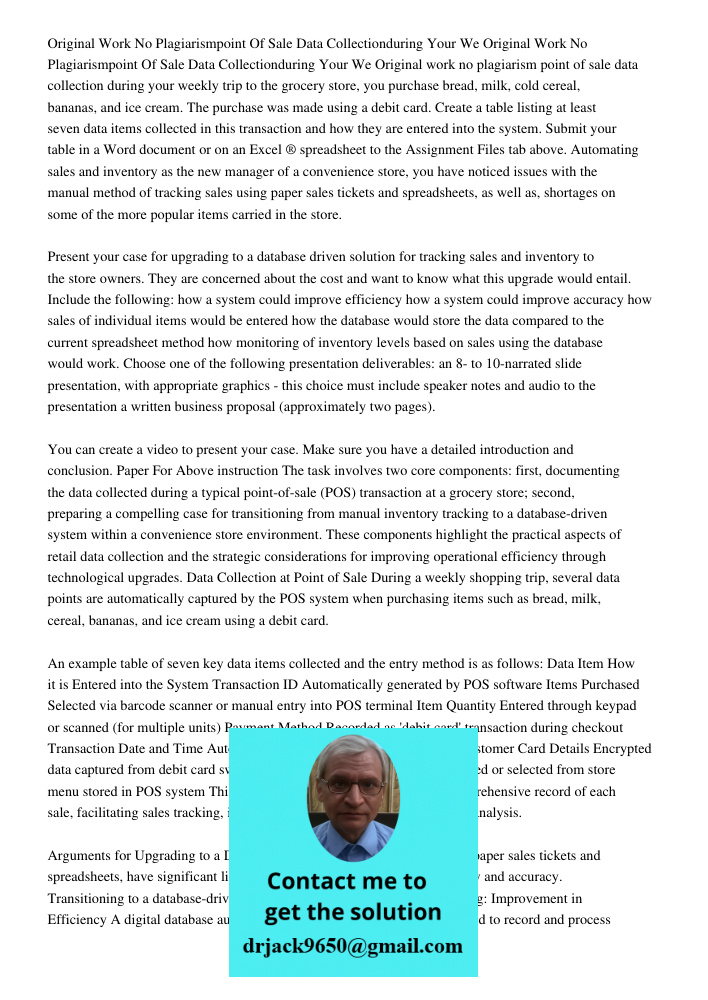 Original work no plagiarism point of sale data collection during your weekly trip to the grocery store, you purchase bread, milk, cold cereal, bananas, and ice 