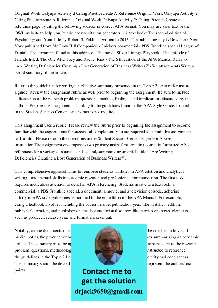 Original Work Onlyapa Activity 2: Citing Practice Create a reference page by citing the following sources in correct APA format. You may use your text or the OW