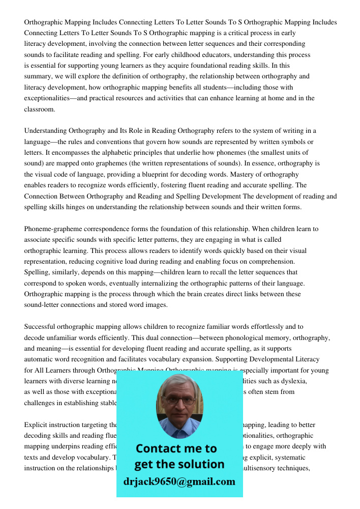 Orthographic mapping is a critical process in early literacy development, involving the connection between letter sequences and their corresponding sounds to fa