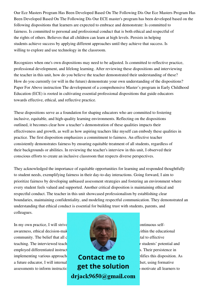 Our ECE master's program has been developed based on the following dispositions that learners are expected to embrace and demonstrate: Is committed to fairness.