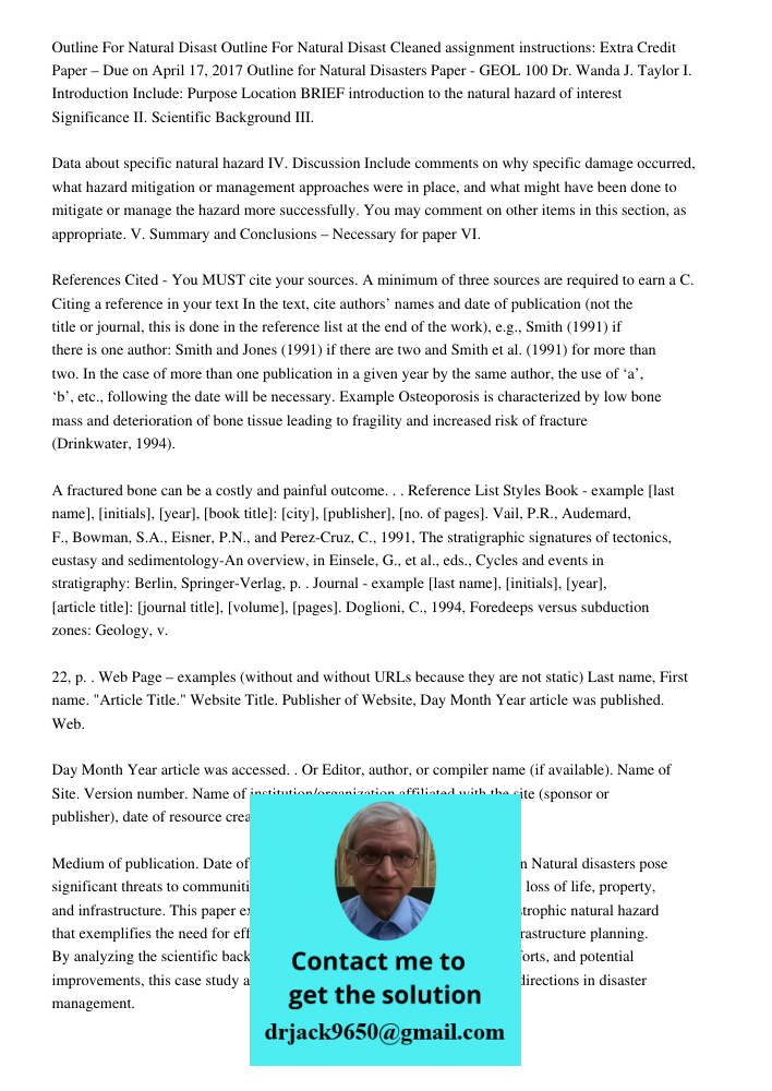 Cleaned assignment instructions: Extra Credit Paper – Due on April 17, 2017 Outline for Natural Disasters Paper - GEOL 100 Dr. Wanda J. Taylor I. Introduction I