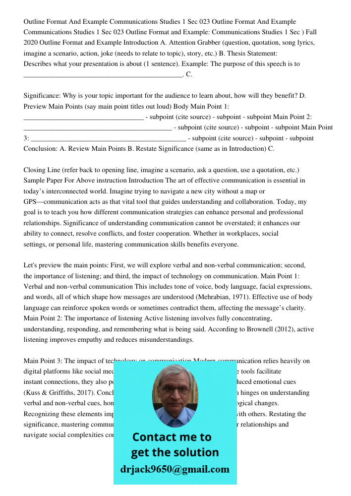Outline Format and Example: Communications Studies 1 Sec ) Fall 2020 Outline Format and Example Introduction A. Attention Grabber (question, quotation, song lyr