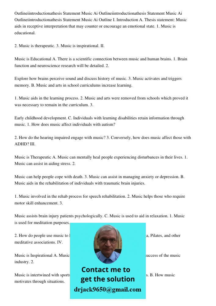 Outlineiintroductionathesis Statement Music Ai Outline I. Introduction A. Thesis statement: Music aids in receptive interpretation that may counter or encourage