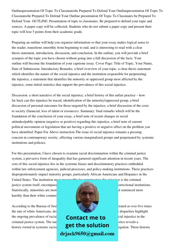 Outline presentation Of Topic To Classmates be Prepared To Defend Your. OUTLINE: Presentation of topic to classmates. Be prepared to defend your topic and sourc