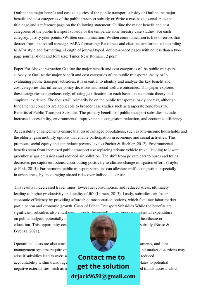 Write a two-page journal, plus the title page and a reference page on the following statement: Outline the major benefit and cost categories of the public trans