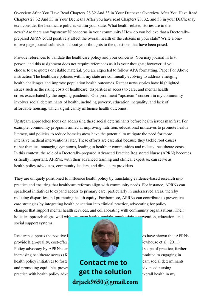 After you have read Chapters 28, 32, and 33 in your DeChesnay text, consider the healthcare policies within your state. What health-related stories are in the n
