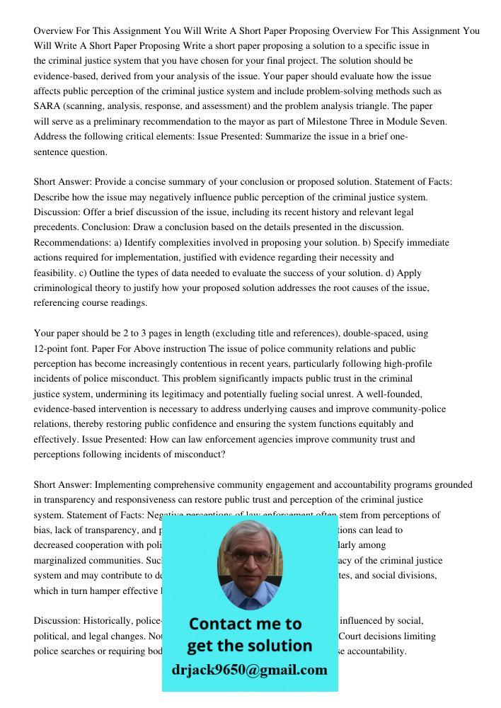 Write a short paper proposing a solution to a specific issue in the criminal justice system that you have chosen for your final project. The solution should be 