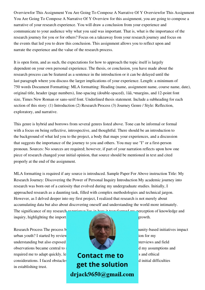 Overview for this assignment, you are going to compose a narrative of your research experience. You will draw a conclusion from your experience and communicate 