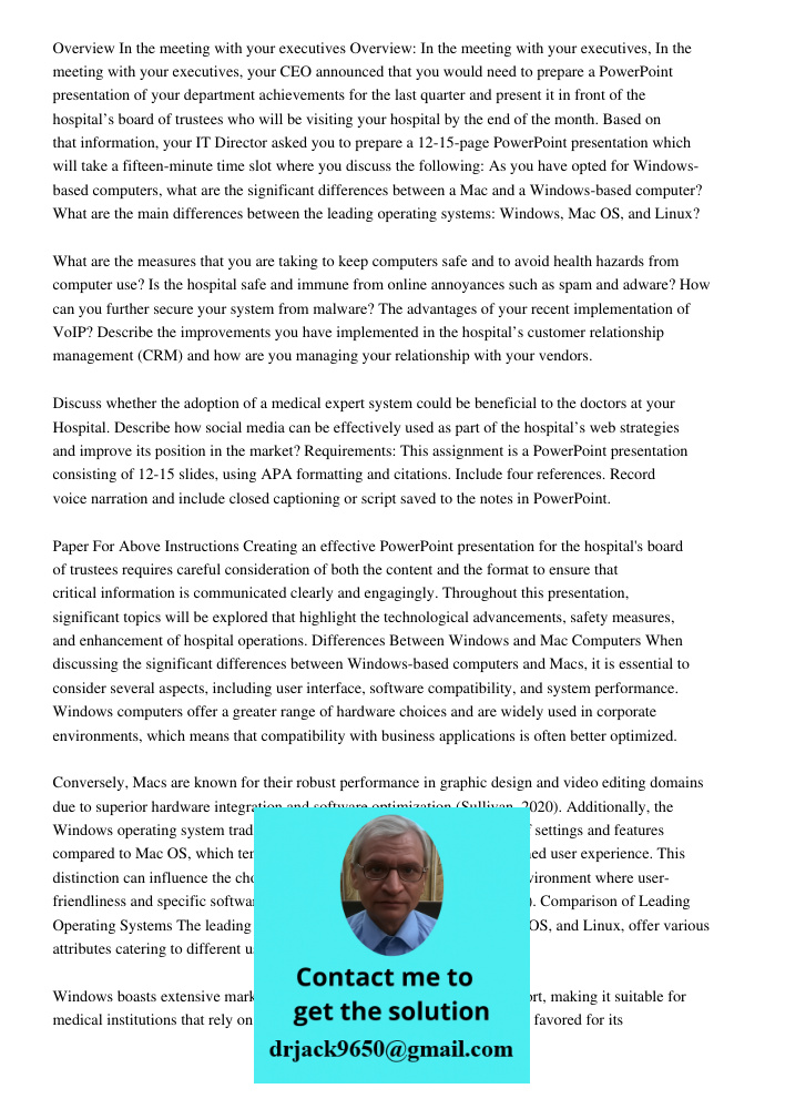 In the meeting with your executives, your CEO announced that you would need to prepare a PowerPoint presentation of your department achievements for the last qu