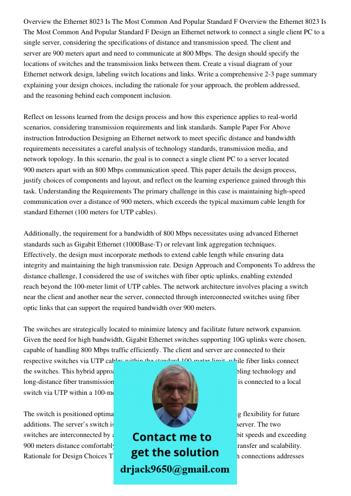 Design an Ethernet network to connect a single client PC to a single server, considering the specifications of distance and transmission speed. The client and s