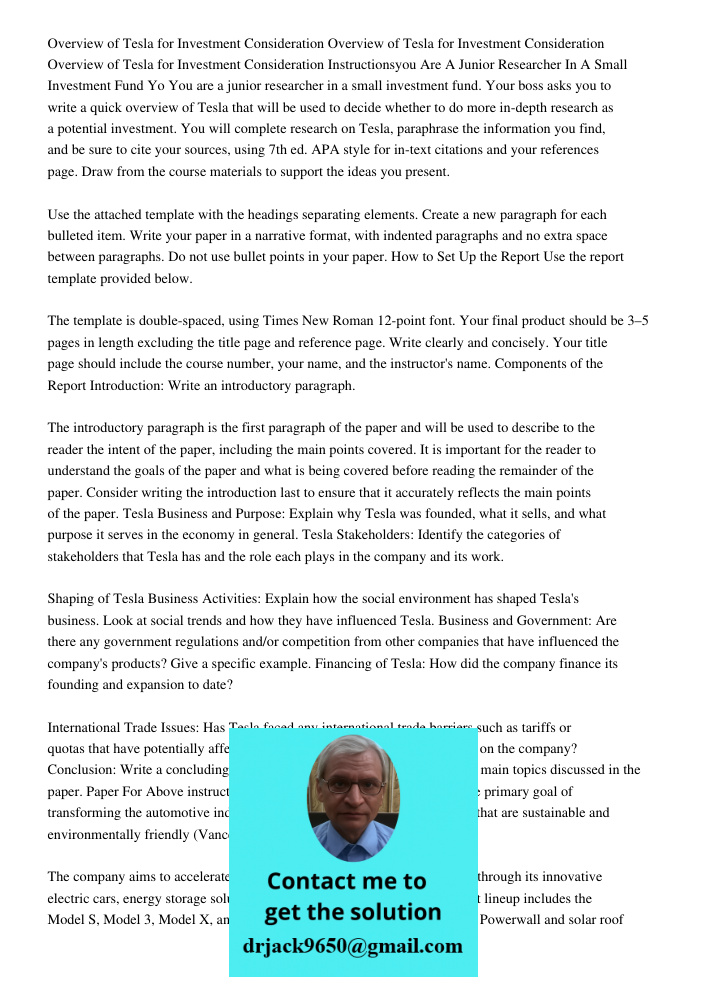 Overview of Tesla for Investment Consideration Instructionsyou Are A Junior Researcher In A Small Investment Fund Yo You are a junior researcher in a small inve