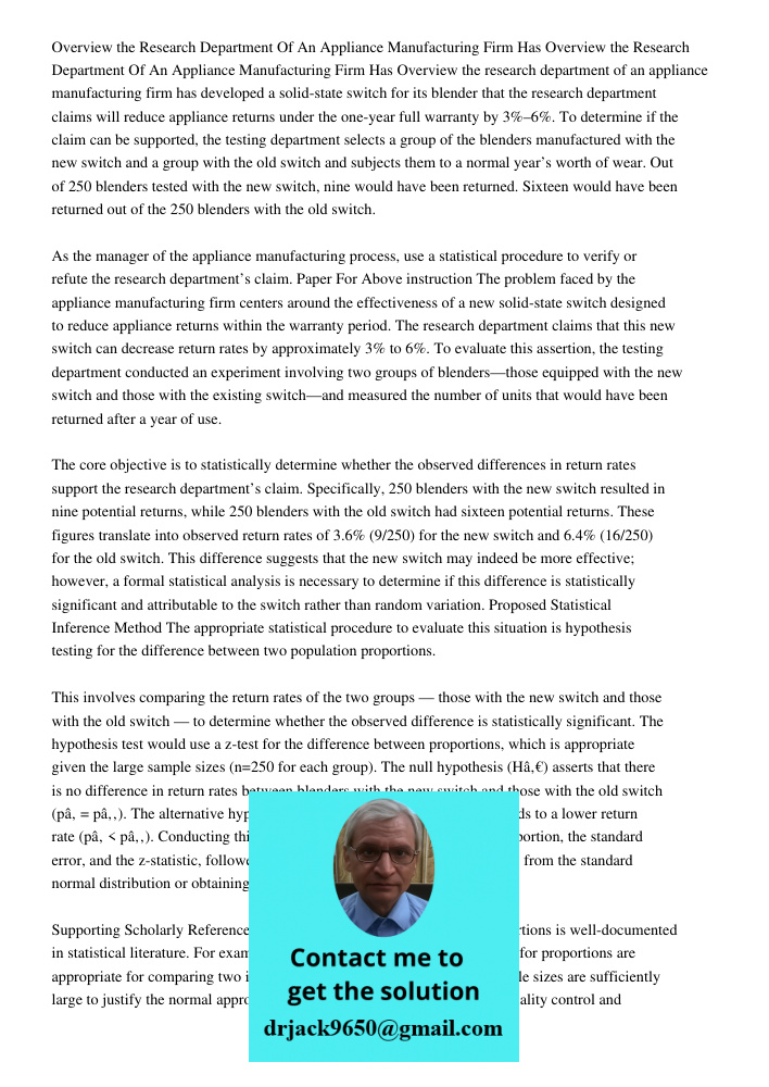 Overview the research department of an appliance manufacturing firm has developed a solid-state switch for its blender that the research department claims will 