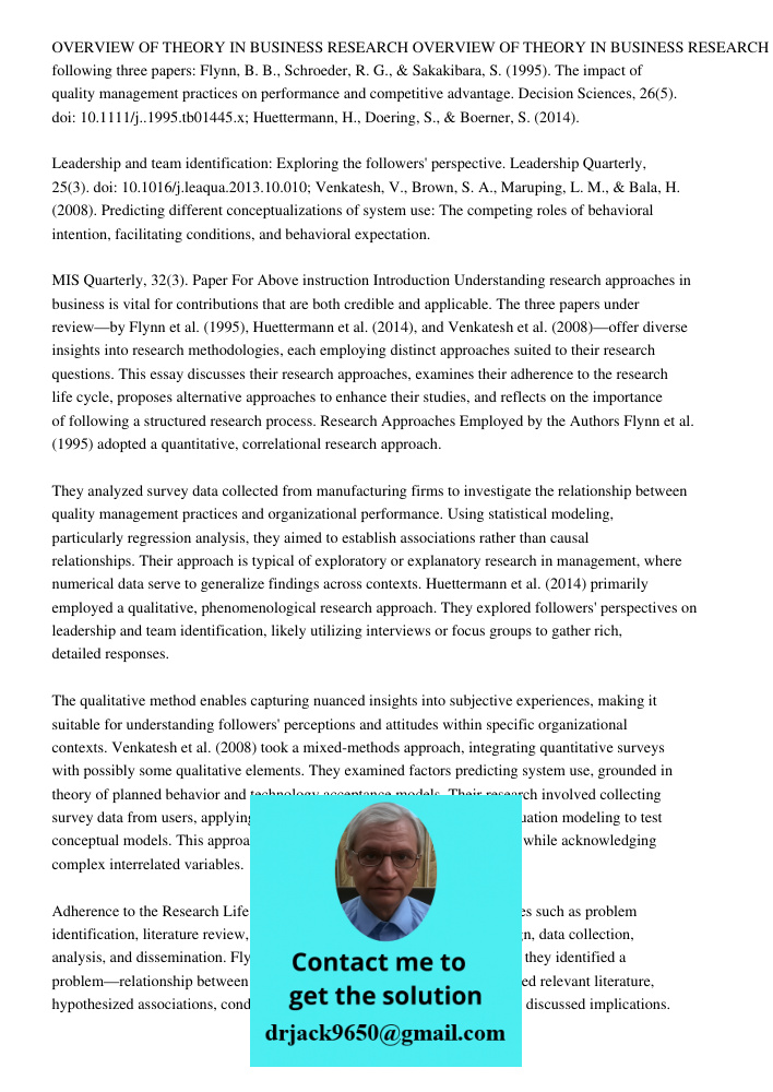 Please read the following three papers: Flynn, B. B., Schroeder, R. G., & Sakakibara, S. (1995). The impact of quality management practices on performance and c