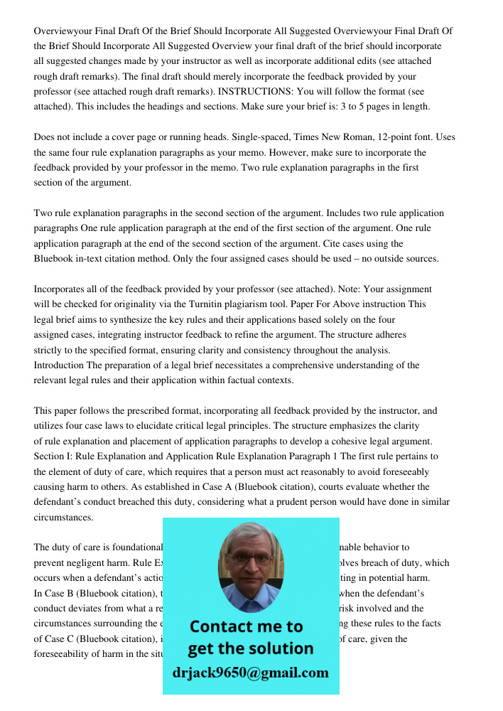 Overview your final draft of the brief should incorporate all suggested changes made by your instructor as well as incorporate additional edits (see attached ro