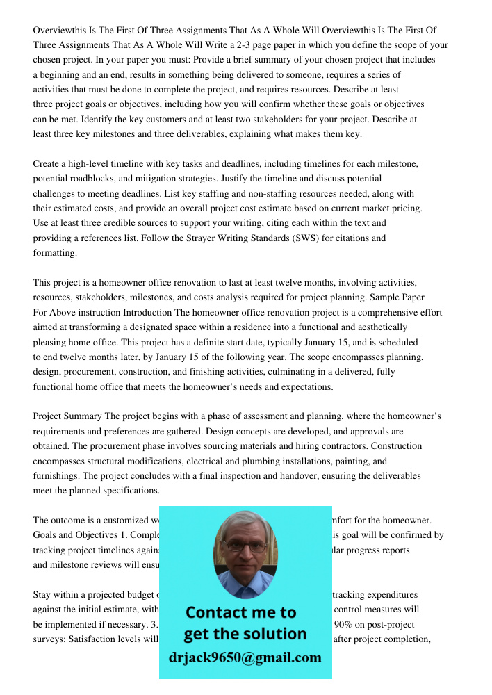 Write a 2-3 page paper in which you define the scope of your chosen project. In your paper you must: Provide a brief summary of your chosen project that include