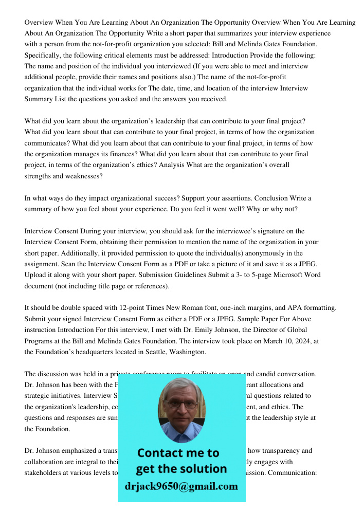 Write a short paper that summarizes your interview experience with a person from the not-for-profit organization you selected: Bill and Melinda Gates Foundation