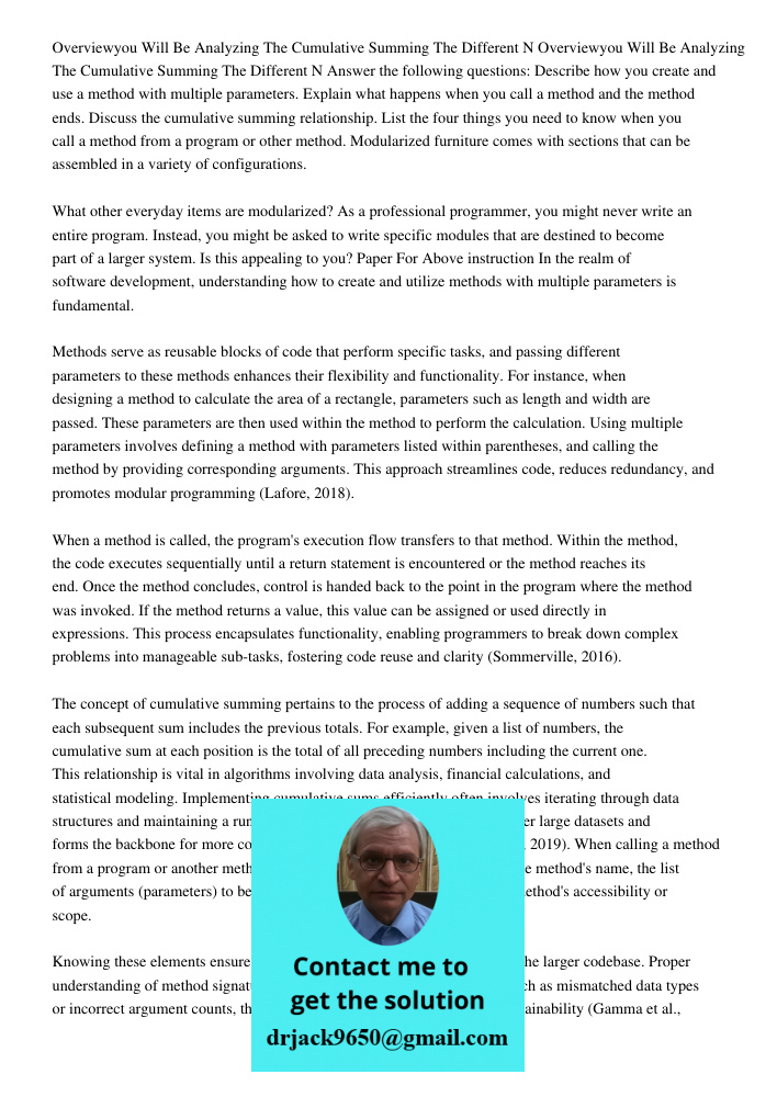 Answer the following questions: Describe how you create and use a method with multiple parameters. Explain what happens when you call a method and the method en