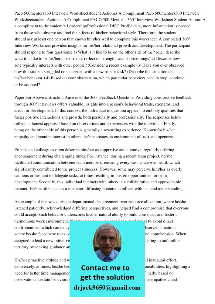 PACO 500 Mentor’s 360° Interview Worksheet Student Action: As a compliment to the student’s Leadership/Professional DISC Profile data, more information is neede