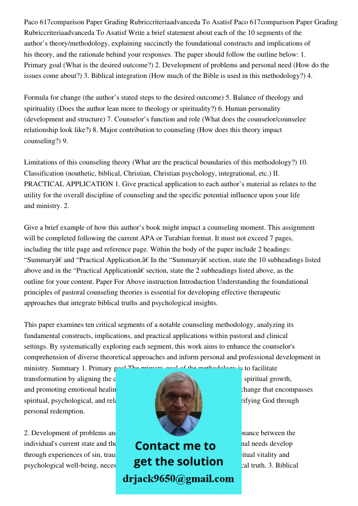 Write a brief statement about each of the 10 segments of the author’s theory/methodology, explaining succinctly the foundational constructs and implications of 