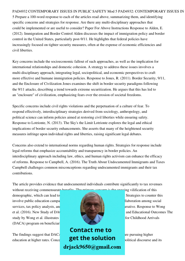Prepare a 100-word response to each of the articles read above, summarizing them, and identifying specific concerns and strategies for response. Are there any m