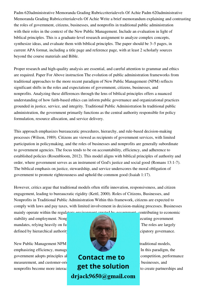 Write a brief memorandum explaining and contrasting the roles of government, citizens, businesses, and nonprofits in traditional public administration with thei