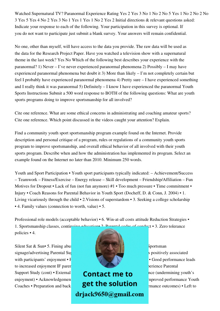 Watched Supernatural TV? Paranormal Experience Rating Yes 2 Yes 3 No 1 No 2 No 5 Yes 1 No 2 No 2 No 3 Yes 5 Yes 4 No 2 Yes 3 No 1 Yes 1 Yes 1 No 2 Yes 2 Initial