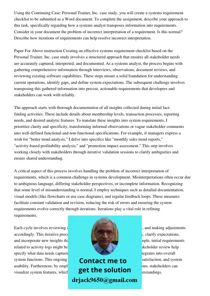 Using the Continuing Case: Personal Trainer, Inc. case study, you will create a systems requirement checklist to be submitted as a Word document. To complete th