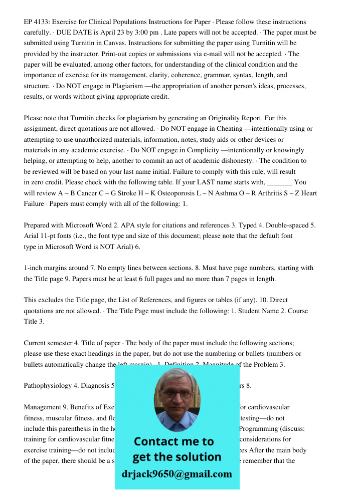 EP 4133: Exercise for Clinical Populations Instructions for Paper · Please follow these instructions carefully. · DUE DATE is April 23 by 3:00 pm . Late papers 