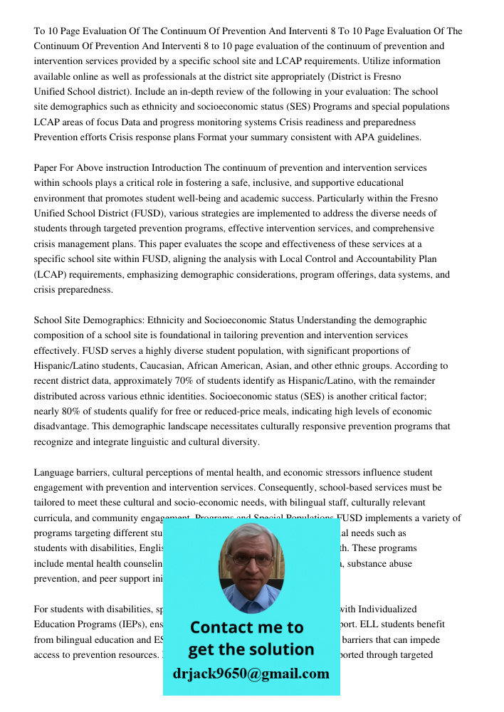 8 to 10 page evaluation of the continuum of prevention and intervention services provided by a specific school site and LCAP requirements. Utilize information a