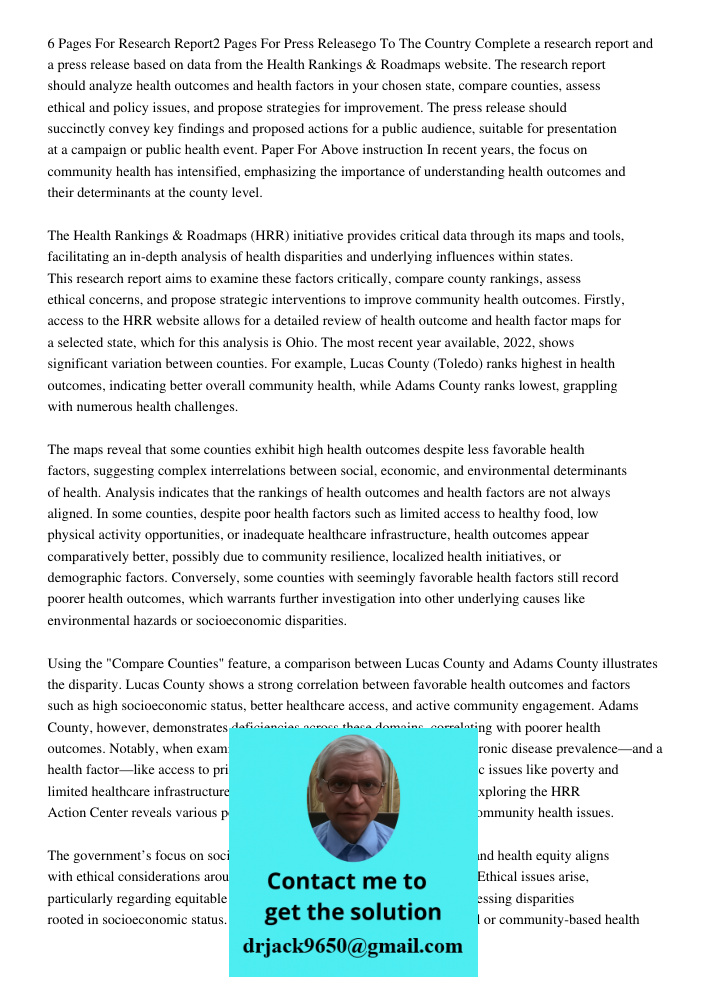 Complete a research report and a press release based on data from the Health Rankings & Roadmaps website. The research report should analyze health outcomes and