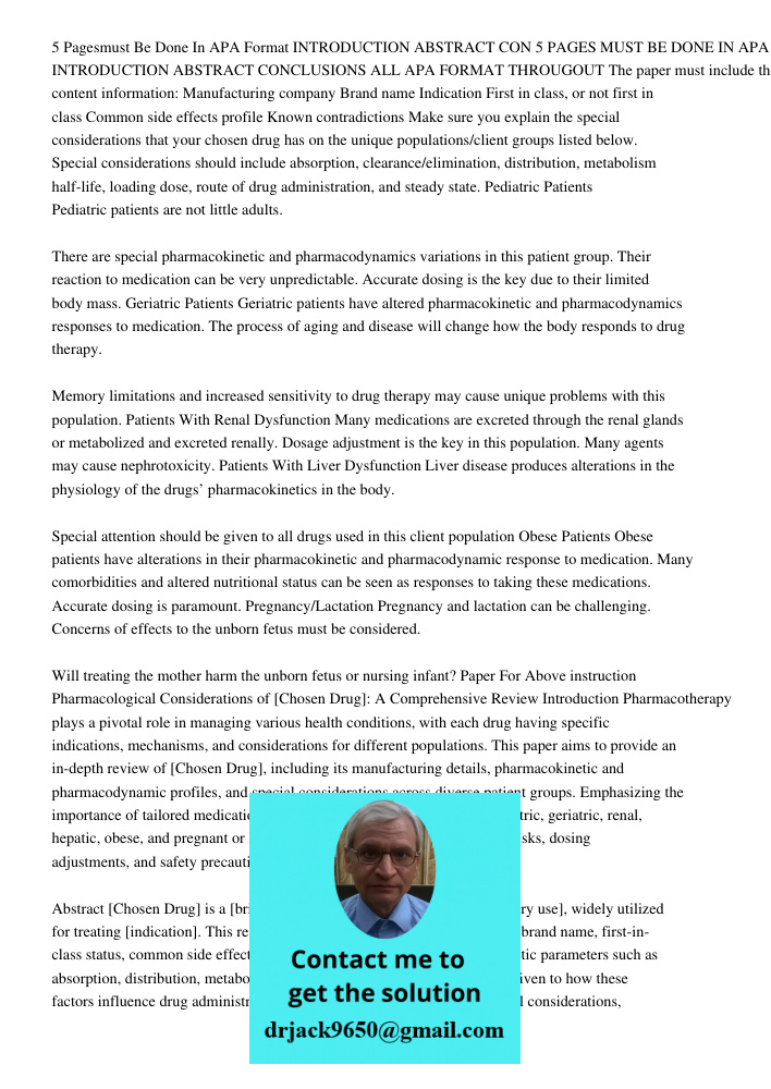 5 PAGES MUST BE DONE IN APA FORMAT INTRODUCTION ABSTRACT CONCLUSIONS ALL APA FORMAT THROUGOUT The paper must include the following content information: Manufact