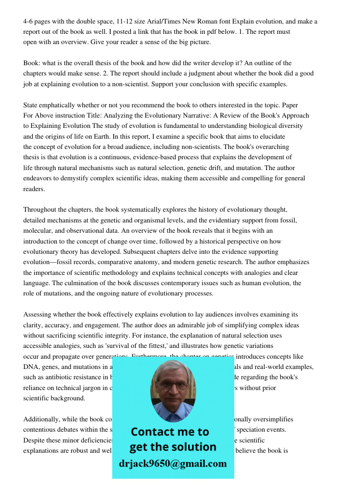 Explain evolution, and make a report out of the book as well. I posted a link that has the book in pdf below. 1. The report must open with an overview. Give you